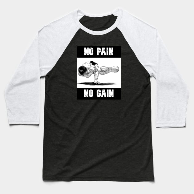 Baki Pose No Pain No Gain Baseball T-Shirt by Luma Designs